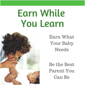 Earn While You Lean mother kissing baby feet. Text "Earn what your baby needs. Be the Best Parent you can be."